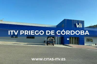 cita itv priego de cordoba|ITV Priego de Córdoba, tu cita con RESEÑAS .